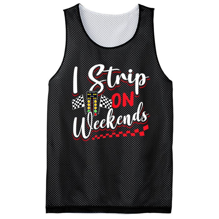 Race Car Street Racer Vintage I Strip On Weekends Gift Mesh Reversible Basketball Jersey Tank