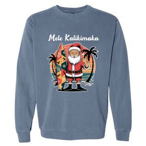 Retro Christmas Surf Mele Kalikimaka Santa Shaka Hawaii Cute Gift Garment-Dyed Sweatshirt