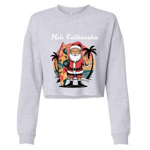 Retro Christmas Surf Mele Kalikimaka Santa Shaka Hawaii Cute Gift Cropped Pullover Crew