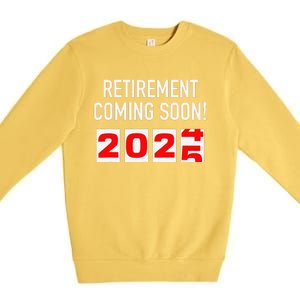 Retirement Coming Soon 2025 Soon To Be Retired Countdown Gift Premium Crewneck Sweatshirt