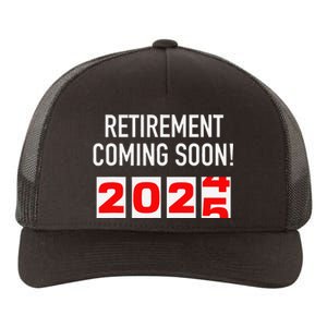 Retirement Coming Soon 2025 Soon To Be Retired Countdown Gift Yupoong Adult 5-Panel Trucker Hat