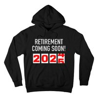 Retirement Coming Soon 2025 Soon To Be Retired Countdown Gift Hoodie