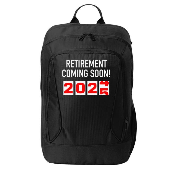 Retirement Coming Soon 2025 Soon To Be Retired Countdown Gift City Backpack