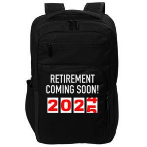 Retirement Coming Soon 2025 Soon To Be Retired Countdown Gift Impact Tech Backpack