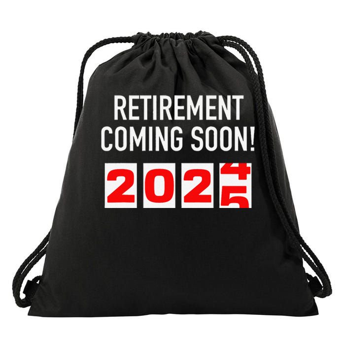 Retirement Coming Soon 2025 Soon To Be Retired Countdown Gift Drawstring Bag