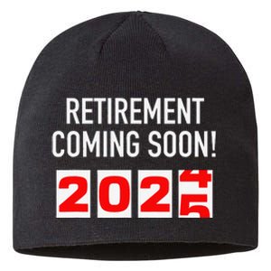 Retirement Coming Soon 2025 Soon To Be Retired Countdown Gift Sustainable Beanie