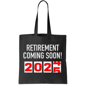 Retirement Coming Soon 2025 Soon To Be Retired Countdown Gift Tote Bag