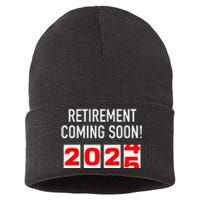 Retirement Coming Soon 2025 Soon To Be Retired Countdown Gift Sustainable Knit Beanie