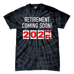 Retirement Coming Soon 2025 Soon To Be Retired Countdown Gift Tie-Dye T-Shirt