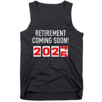 Retirement Coming Soon 2025 Soon To Be Retired Countdown Gift Tank Top