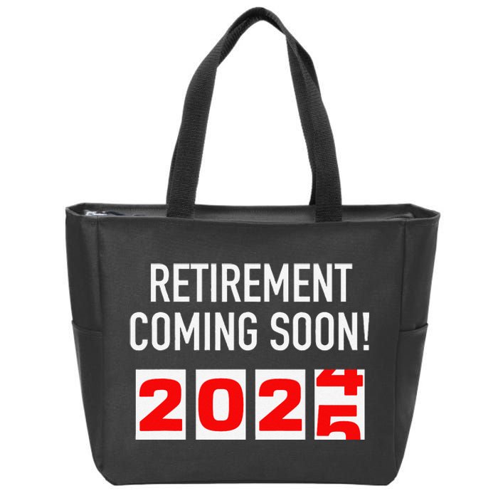 Retirement Coming Soon 2025 Soon To Be Retired Countdown Gift Zip Tote Bag