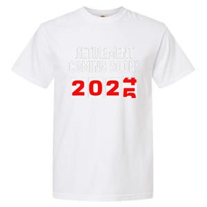 Retirement Coming Soon 2025 Soon To Be Retired Countdown Gift Garment-Dyed Heavyweight T-Shirt