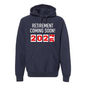 Retirement Coming Soon 2025 Soon To Be Retired Countdown Premium Hoodie