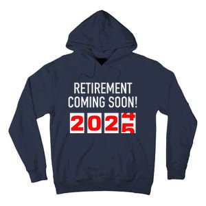 Retirement Coming Soon 2025 Soon To Be Retired Countdown Tall Hoodie