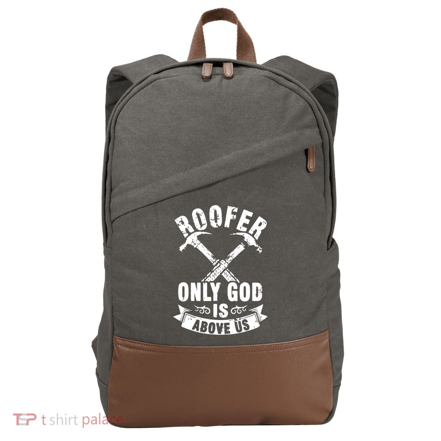 Roofing Construction Site Roofer Only God Is Above Us Cotton Canvas Backpack