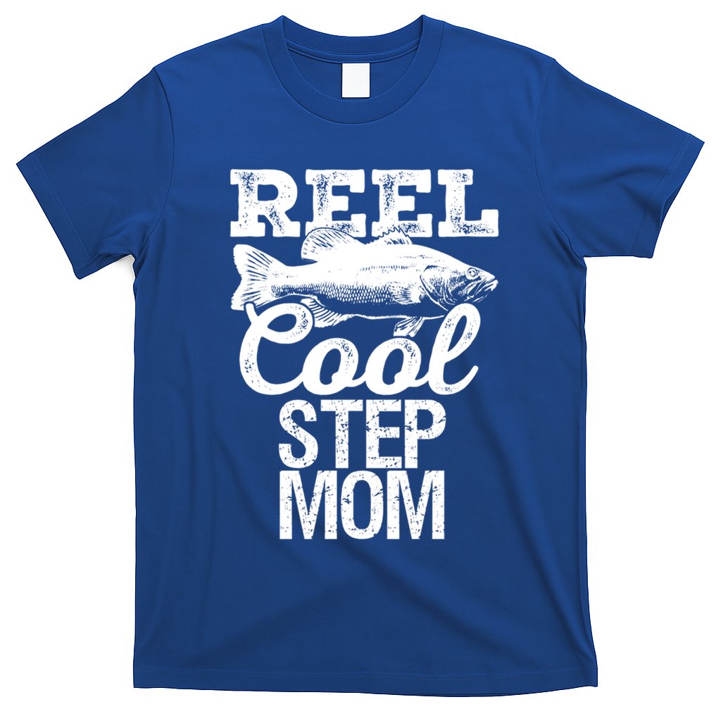 Reel Cool Step Mom Fishing Outdoor Angler Gift T-Shirt
