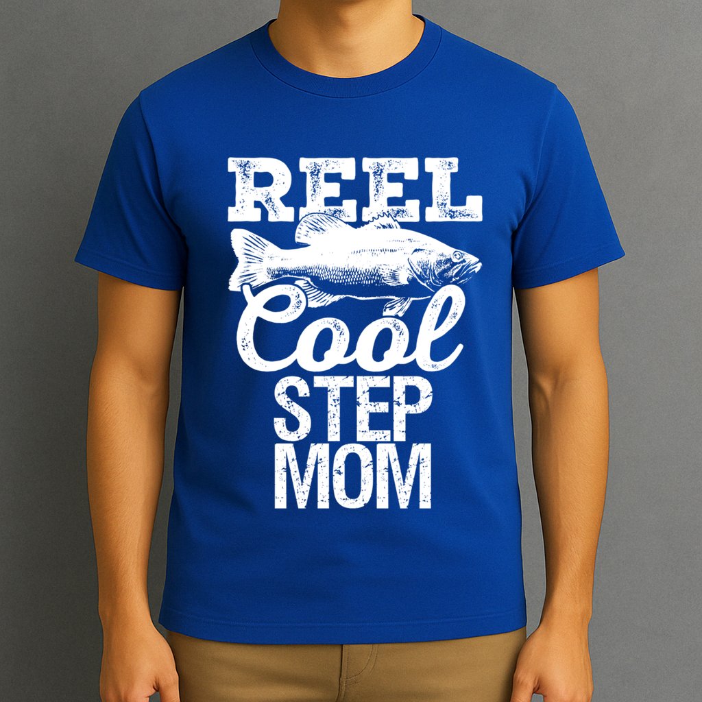 Reel Cool Step Mom Fishing Outdoor Angler Gift T-Shirt