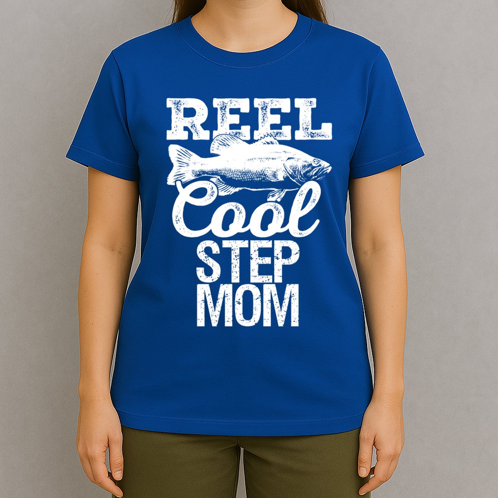Reel Cool Step Mom Fishing Outdoor Angler Gift T-Shirt