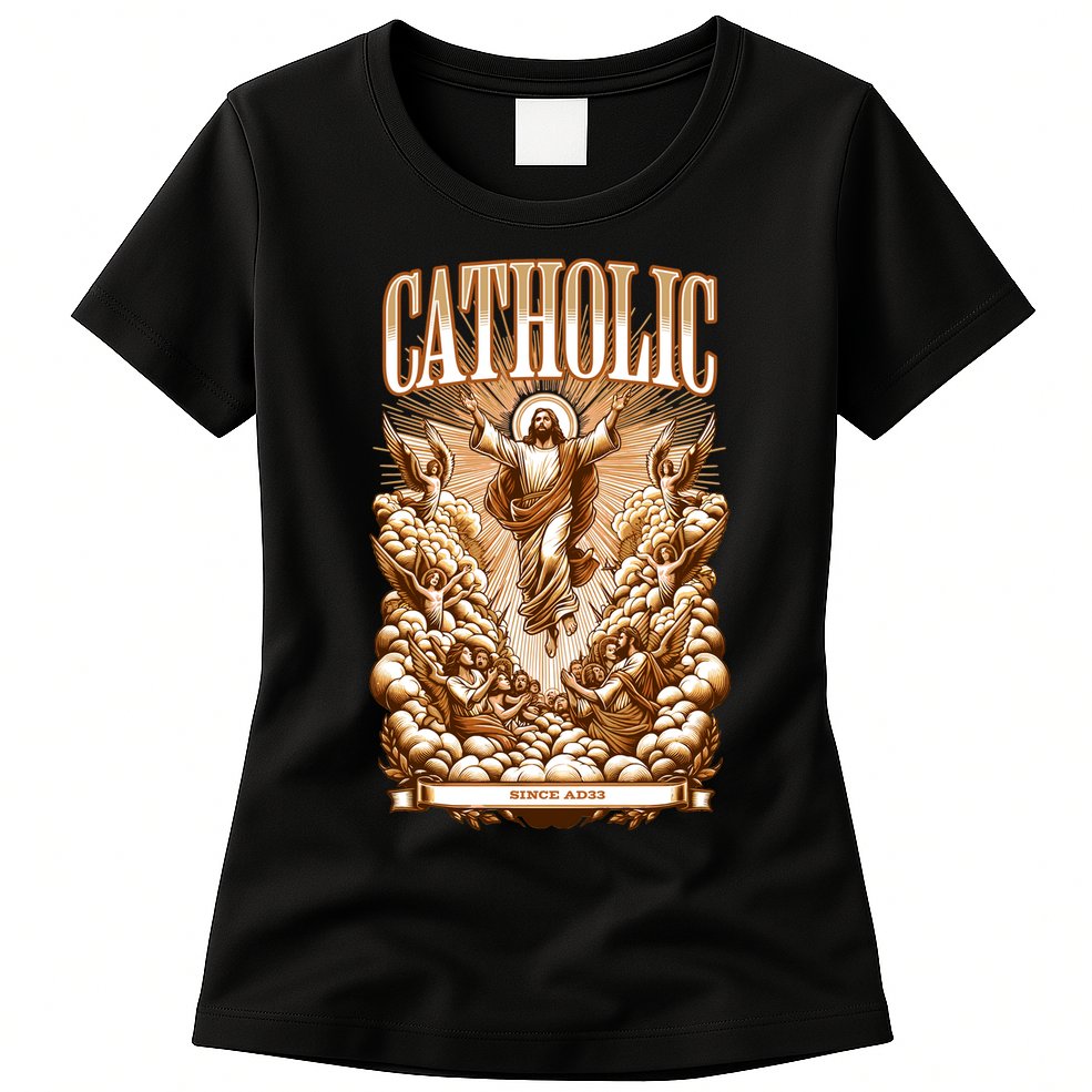 Roman Catholic Since AD 33 Jesus Christ  Womens T-Shirt