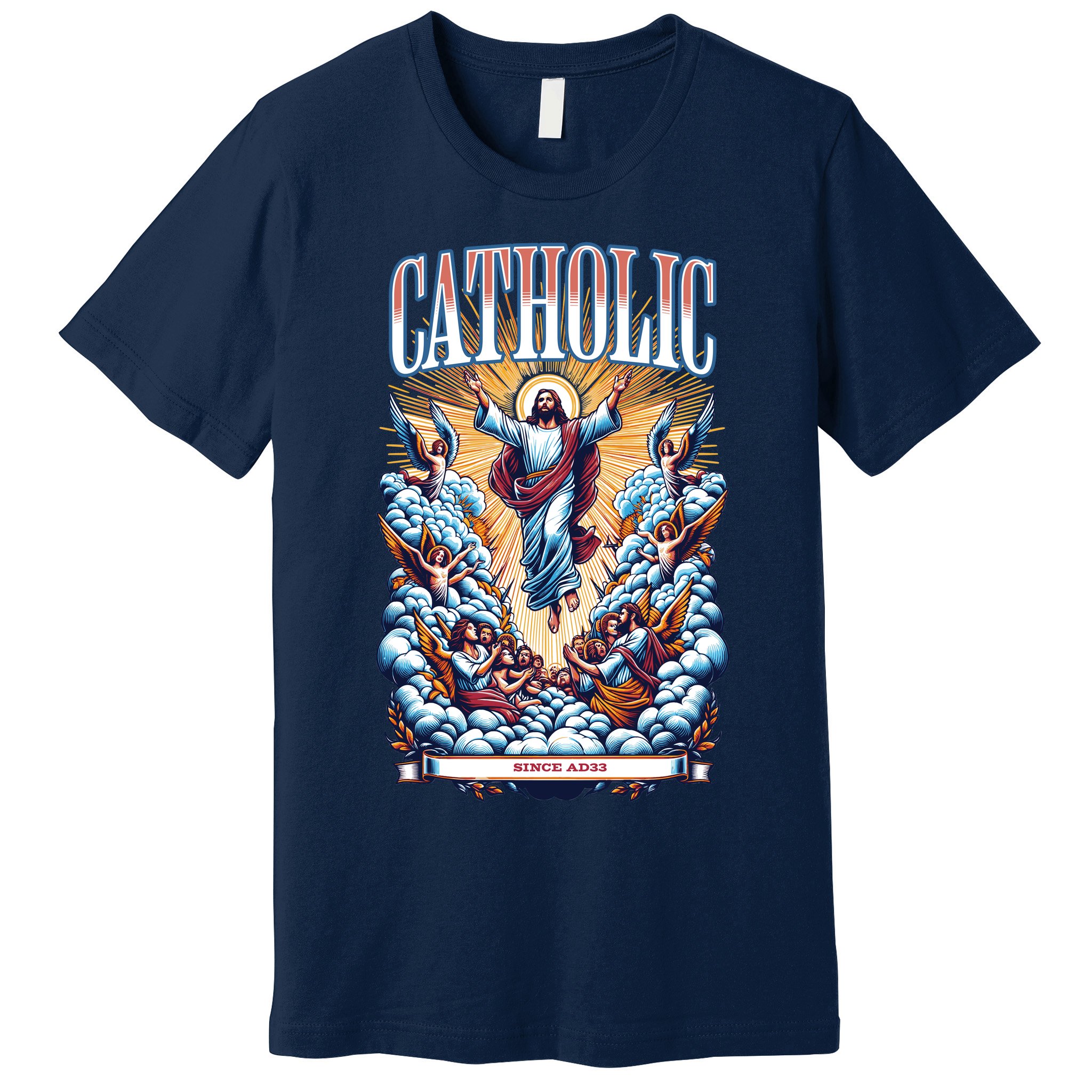 Roman Catholic Since AD 33 Jesus Christ  Premium T-Shirt