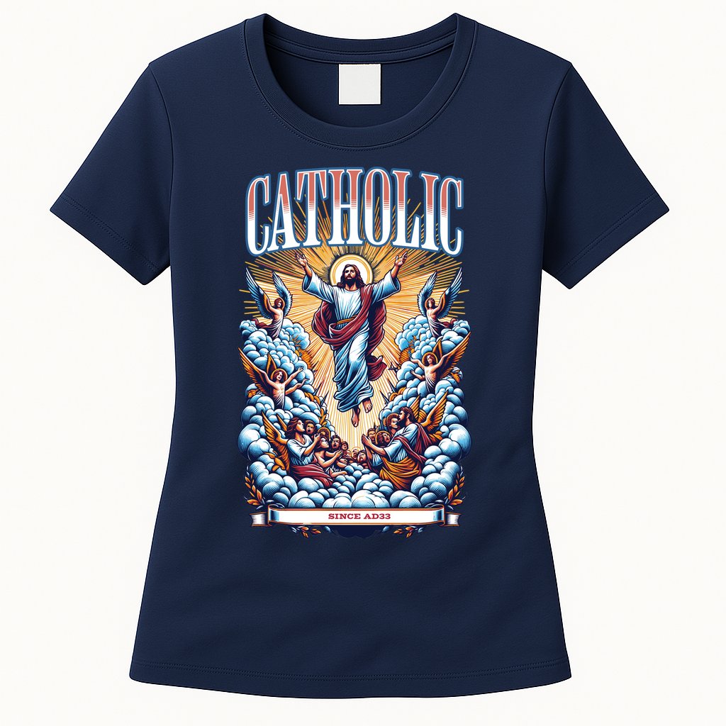 Roman Catholic Since AD 33 Jesus Christ  Womens T-Shirt