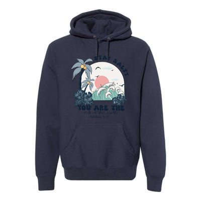 Retro Christian Stay Salty Premium Hoodie