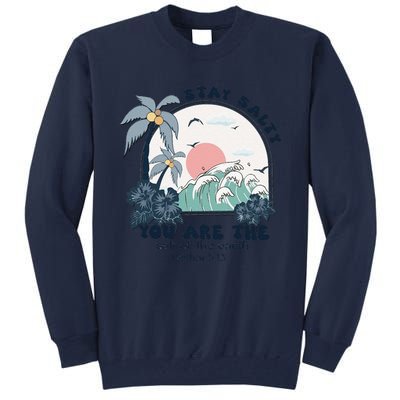 Retro Christian Stay Salty Tall Sweatshirt