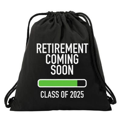 Retirement Coming Soon Almost Retired Class Of 2025 Drawstring Bag