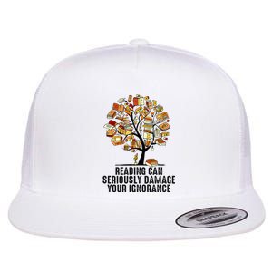 Reading Can Seriously Damage Your Ignorance Book Lover Flat Bill Trucker Hat