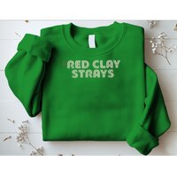 Red Clay Strays Retro Quote Style Sweatshirt