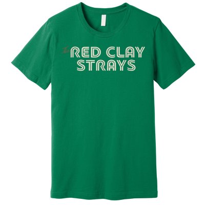 Red Clay Strays Retro Quote Style Premium T-Shirt