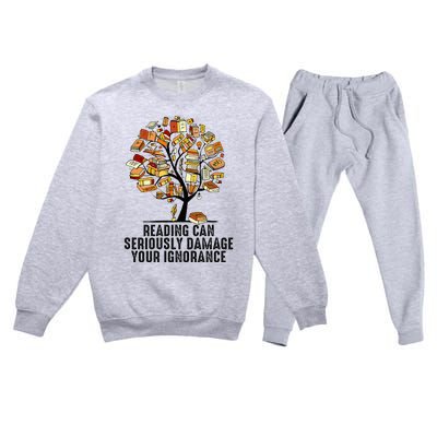 Reading Can Seriously Damage Your Ignorance Book Lover Premium Crewneck Sweatsuit Set