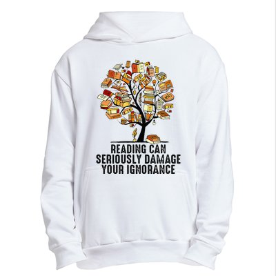 Reading Can Seriously Damage Your Ignorance Book Lover Urban Pullover Hoodie