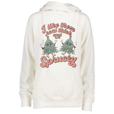 Retro Christmas Tree I Like Them Real Thick And Sprucey Xmas Womens Funnel Neck Pullover Hood