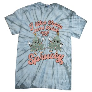 Retro Christmas Tree I Like Them Real Thick And Sprucey Xmas Tie-Dye T-Shirt