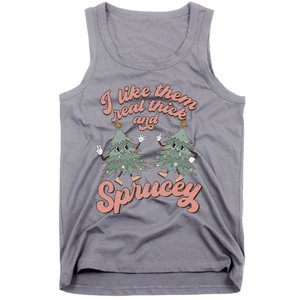 Retro Christmas Tree I Like Them Real Thick And Sprucey Xmas Tank Top