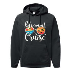 Retired Cruising Trip Vacation Retirement Cruise 2024 Performance Fleece Hoodie