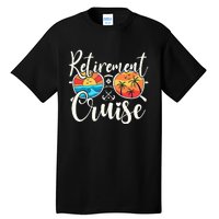 Retired Cruising Trip Vacation Retirement Cruise 2024 Tall T-Shirt