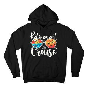 Retired Cruising Trip Vacation Retirement Cruise 2024 Tall Hoodie