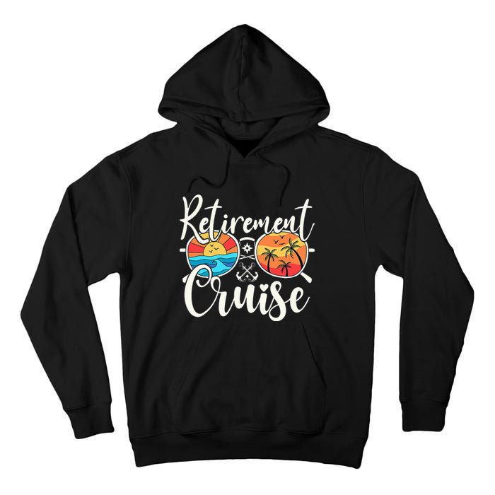 Retired Cruising Trip Vacation Retirement Cruise 2024 Tall Hoodie