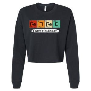 Retired Chemistry Teacher Science Retirement Gifts Chemistry Cropped Pullover Crew