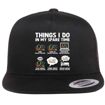 Roller Coaster Things I Do In My Spare Time Roller Coaster Funny Gift Flat Bill Trucker Hat