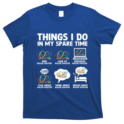 Roller Coaster Things I Do In My Spare Time Roller Coaster Funny Gift T-Shirt