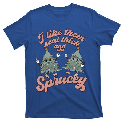 Retro Christmas Tree I Like Them Real Thick And Sprucey Xmas Gift T-Shirt