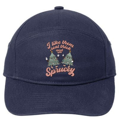 Retro Christmas Tree I Like Them Real Thick And Sprucey Xmas Gift 7-Panel Snapback Hat