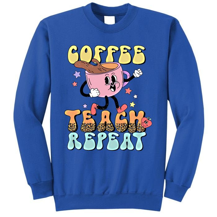 Retro Coffee Teach Repeat Teacher Life Back To School Outfit Gift Sweatshirt