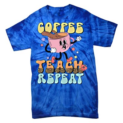 Retro Coffee Teach Repeat Teacher Life Back To School Outfit Gift Tie-Dye T-Shirt