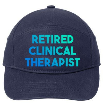 Retired Clinical Therapist Meaningful Gift 7-Panel Snapback Hat