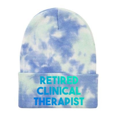 Retired Clinical Therapist Meaningful Gift Tie Dye 12in Knit Beanie