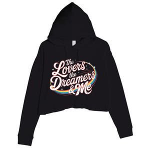 Rainbow Connection The Lovers The Dreamers Crop Fleece Hoodie